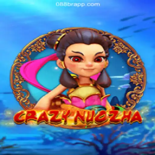 CrazyNuoZha: A Thrilling Gaming Experience Enhanced by 088BR.com Oficial 💯️